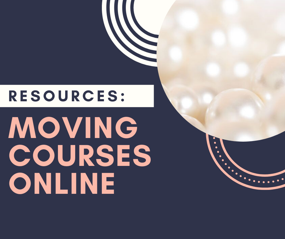 Resources: Moving Courses Online